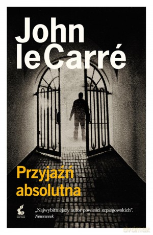 Przyjaźń absolutna - John Le Carre [KSIĄŻKA]