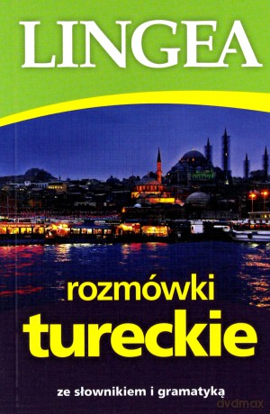 Rozmówki tureckie ze słownikiem i gramatyką [KSIĄŻKA]