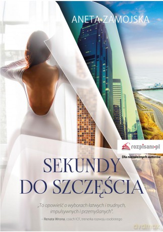 Sekundy do szczęścia - Aneta Zamojska [KSIĄŻKA]