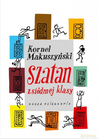 Szatan z siódmej klasy - Kornel Makuszyński [KSIĄŻKA]