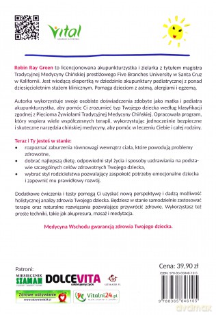 Tradycyjna medycyna chińska. Poradnik dla rodziców. Jak zrozumieć wyjątkowe potrzeby swoich dzieci i uzdrowić je od wewnątrz - Robert Tay Green [KSIĄŻKA]
