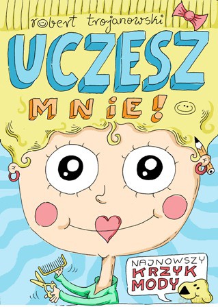 Uczesz mnie - Robert Trojanowski [KSIĄŻKA]