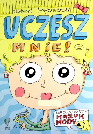 Uczesz mnie - Robert Trojanowski [KSIĄŻKA]