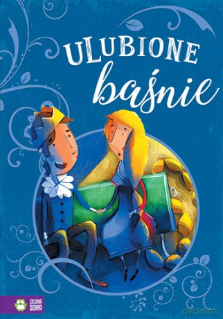 Ulubione baśnie [KSIĄŻKA]