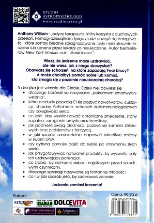 Uzdrawiająca żywność boskiego lekarza. Terapeutyczna moc owoców, warzyw i ziół - Anthony William [KSIĄŻKA]