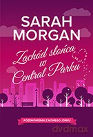 Zachód słońca w Central Parku - Sarah Morgan [KSIĄŻKA]