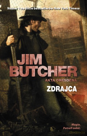 Zdrajca. Akta Dresdena (Tom 11) - Jim Butcher [KSIĄŻKA]