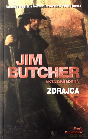 Zdrajca. Akta Dresdena (Tom 11) - Jim Butcher [KSIĄŻKA]