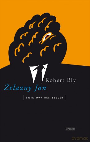 Żelazny Jan - Robert Bly [KSIĄŻKA]
