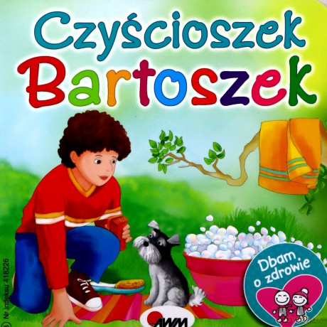 Czyścioszek Bartoszek - Katarzyna Moryc [KSIĄŻKA]