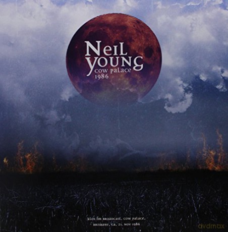 Neil Young: Cow Palace 1986 [3xWinyl]