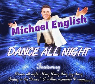 Michael English: Dance All Night [CD]