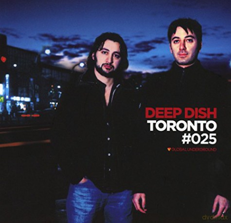 Deep Dish: Global Underground #25: Deep Dish - Toronto [2CD]