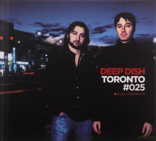 Deep Dish: Global Underground #25: Deep Dish - Toronto [2CD]