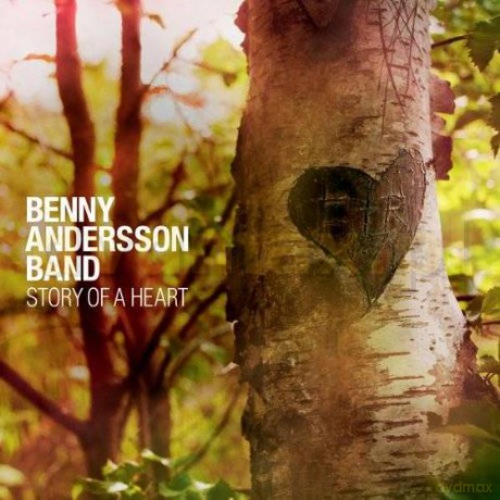 Benny Andersson Band: Story Of A Heart [CD]