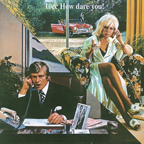 10 CC: How Dare You [CD]