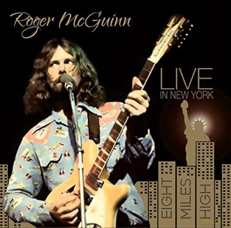 Roger Mcguinn: Live In New York - Eight Miles High [CD]
