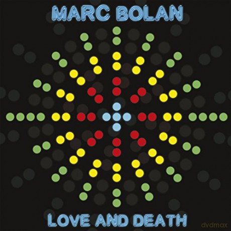 Marc Bolan: Love And Death [Winyl]