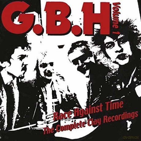 Gbh: Race Against Time - The Complete Clay Recordings vol. 2 [2xWinyl]