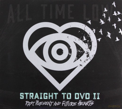 All Time Low: Straight To Dvd Ii: Past / Present / And Future Hearts [2CD]