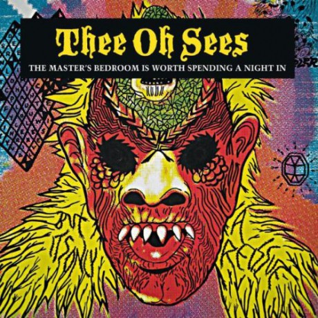 Thee Oh Sees: The Masters Bedroom Is Worth Spending A Night In [Winyl]