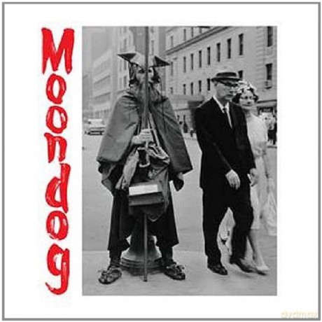Moondog: The Viking Of Sixth Avenue [2xWinyl]