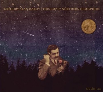 Gregory Alan Isakov: This Empty Northern Hemisphere [CD]