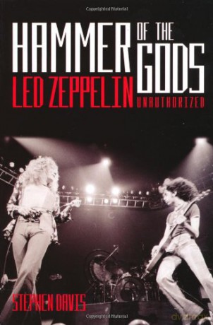 Led Zeppelin: Unauthorized - Hammer Of The Gods (Revised Cover) [KSIĄŻKA]