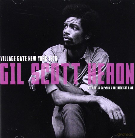 Gil Scott-Heron: Village Gate NYC 1976 [CD]