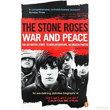 Stone Roses: War And Peace. The Definitive Story [KSIĄŻKA]