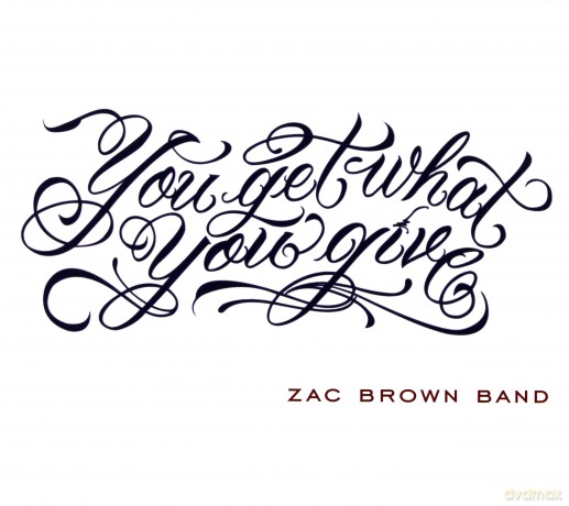 Zac Brown Band: You Get What You Give [CD]