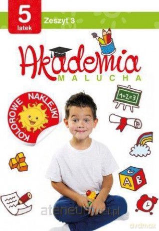 Akademia malucha 5 latek. Zeszyt 3 [KSIĄŻKA]