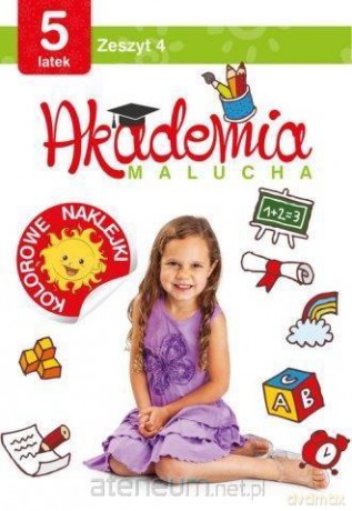 Akademia malucha 5 latek. Zeszyt 4 [KSIĄŻKA]
