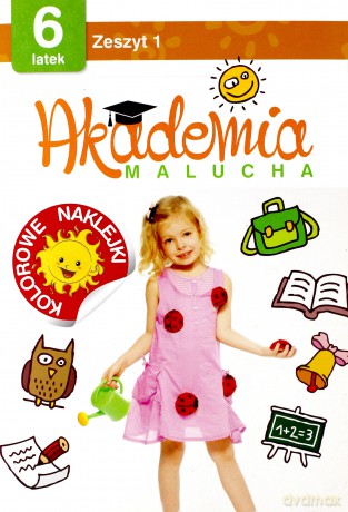 Akademia malucha 6 latek. Zeszyt 1 [KSIĄŻKA]
