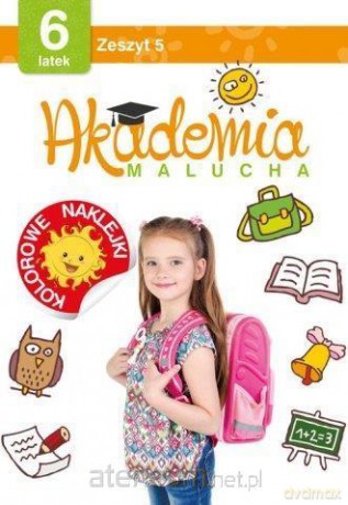 Akademia malucha 6 latek. Zeszyt 5 [KSIĄŻKA]