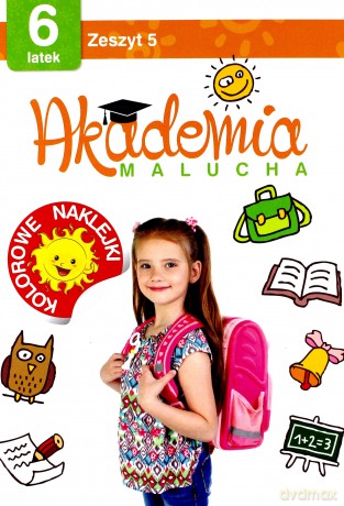 Akademia malucha 6 latek. Zeszyt 5 [KSIĄŻKA]