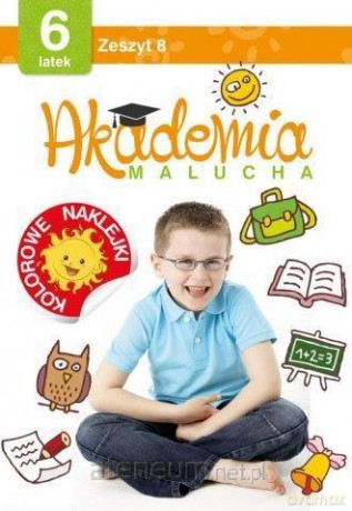 Akademia malucha 6 latek. Zeszyt 8 [KSIĄŻKA]