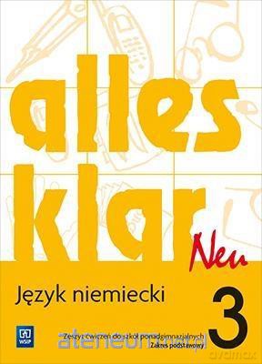 Alles Klar Neu 3 ćwiczenie zakres podstawowy [KSIĄŻKA]