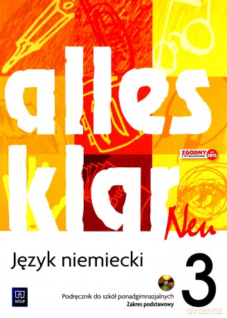 Alles Klar Neu 3 podręcznik zakres podstawowy [KSIĄŻKA]