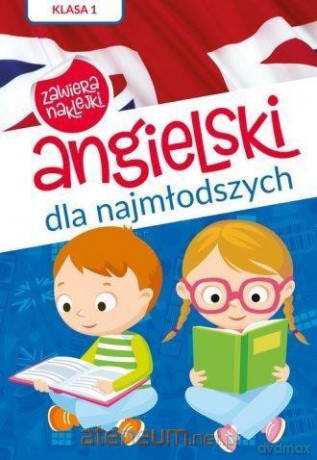 Angielski dla najmłodszych A1. Klasa 1 [KSIĄŻKA]