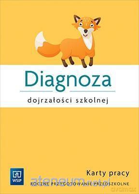 Diagnoza dojrzałości szkolnej Karty pracy - Agnieszka Biela [KSIĄŻKA]