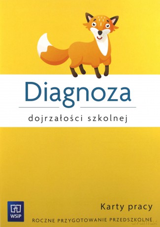 Diagnoza dojrzałości szkolnej Karty pracy - Agnieszka Biela [KSIĄŻKA]