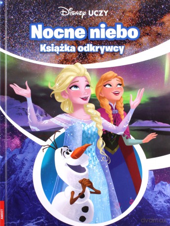 Disney uczy. Kraina Lodu. Nocne niebo [KSIĄŻKA]