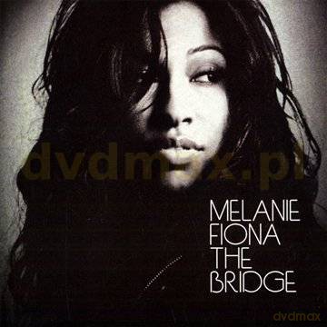Melanie Fiona: The Bridge [CD]
