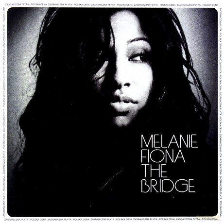 Melanie Fiona: The Bridge (PL) [CD]