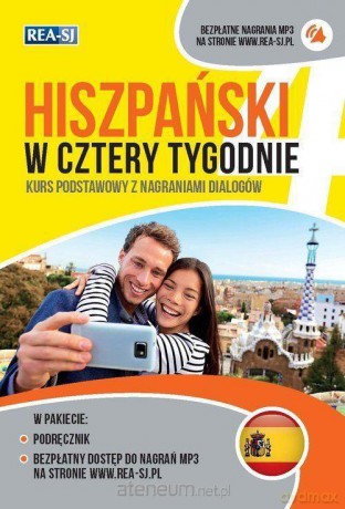 Hiszpański w cztery tygodnie. Kurs podstawowy [KSIĄŻKA]