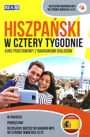 Hiszpański w cztery tygodnie. Kurs podstawowy [KSIĄŻKA]
