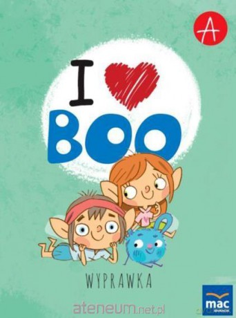 I love Boo. Język angielski poziom A. Wyprawka [KSIĄŻKA]
