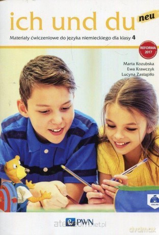 Ich und Du Neu 4 ćwiczenie [KSIĄŻKA]