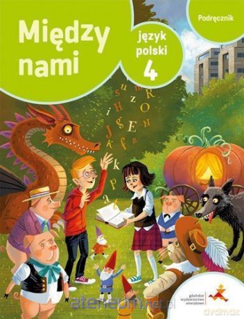 Język polski szkoła podstawowa 4 Między Nami podręcznik [KSIĄŻKA]